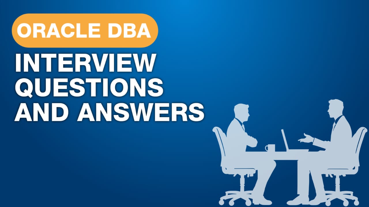 oracle dba interview questions and answers 2024